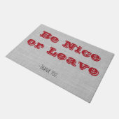 Wees aardig of ga weg deurmat (Schuin)