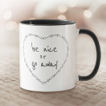 Wees aardig of ga weg Eenvoudig Floral Heart Black Mok<br><div class="desc">Alle tekst kan worden aangepast. Laat mensen weten dat ze niet welkom zijn met een leuke Be Nice of Go Away koffie mok. Alle bewoordingen zijn eenvoudig te personaliseren met een inspirerend quote, grappig gezegde, naam, initialen of andere tekst van uw keuze. Je kunt je kopje vullen met een favoriete...</div>