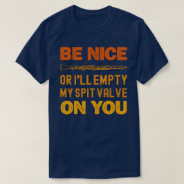 Wees aardig of ik leeg mijn spuugklep op je speler t-shirt