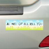 Wees aardig of ik vermoord je (de coexist-fantasie bumpersticker (Op auto)