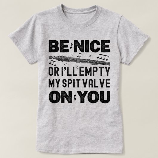 Wees aardig of ik zal mijn spuugklep flageolet koe t-shirt (Design voorkant)
