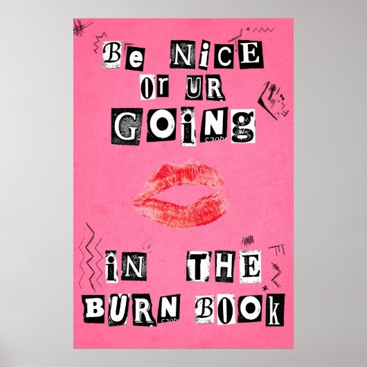 Wees aardig of je gaat in het Burn Book Poster (Voorkant)
