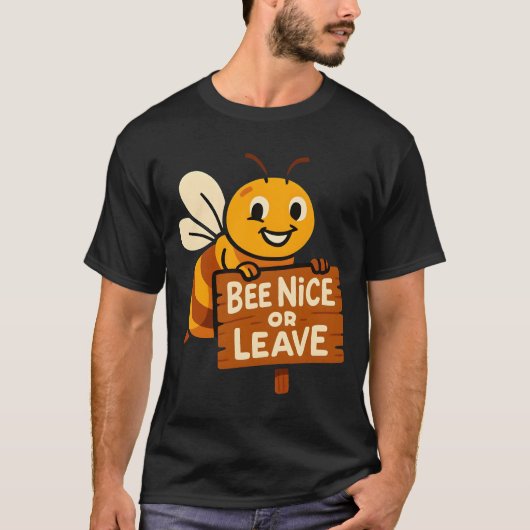 Wees aardig of laat grappig bijenteken achter t-shirt (Voorkant)