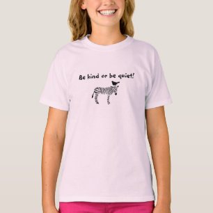 Wees aardig of wees stil t-shirt voor meisjes - ze