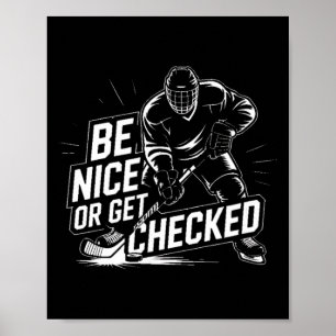Wees Aardig Of Word Gecontroleerd Grappig IJshocke Poster