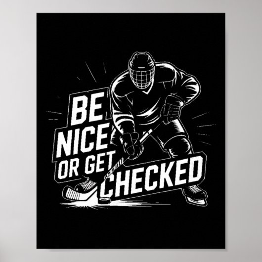 Wees Aardig Of Word Gecontroleerd Grappig IJshocke Poster (Voorkant)