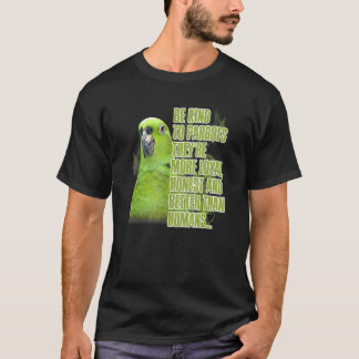 Wees aardig om hen beter dan de koninklijke eer te t-shirt