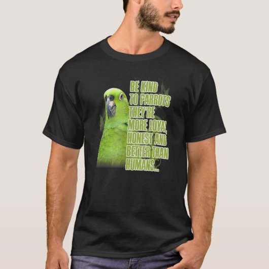 Wees aardig om hen beter dan de koninklijke eer te t-shirt (Voorkant)