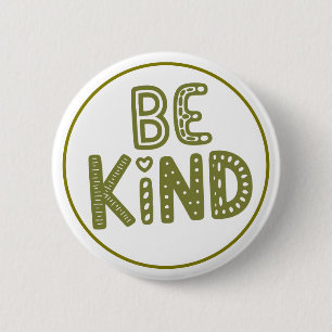 Wees Aardig Positieve Aardigheidsherinnering Ronde Button 5,7 Cm