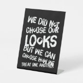 Wees aardig reclamebord met voetstuk (Voorkant)