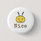 Wees aardig ronde button 3,2 cm (Voorkant)