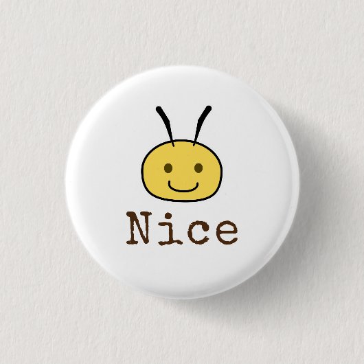 Wees aardig ronde button 3,2 cm (Voorkant)