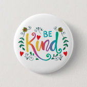 Wees aardig ronde button 5,7 cm (Voorkant)