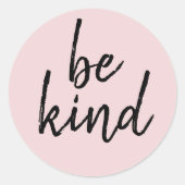 Wees aardig ronde sticker (Voorkant)