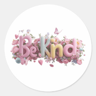 Wees aardig ronde sticker