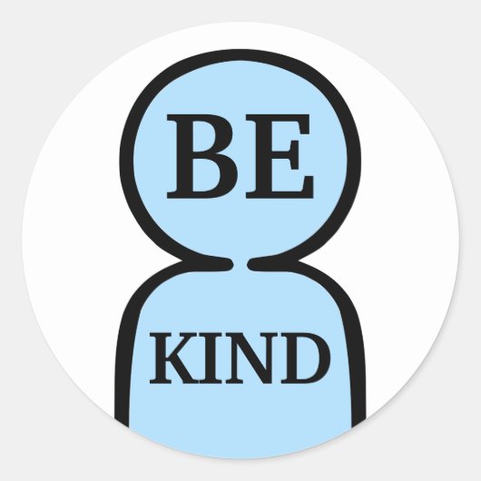 Wees aardig ronde sticker (Voorkant)