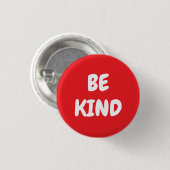 Wees aardig - Rood Ronde Button 3,2 Cm (Voorkant /achterkant)