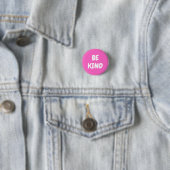 Wees aardig - Roze Ronde Button 3,2 Cm (In situ)