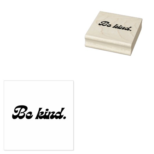 Wees aardig rubberstempel (Gestempeld)