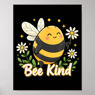 Wees Aardig Schattige Bij Cartoon Bloemige Eco Bew Poster