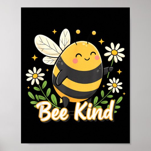 Wees Aardig Schattige Bij Cartoon Bloemige Eco Bew Poster (Voorkant)