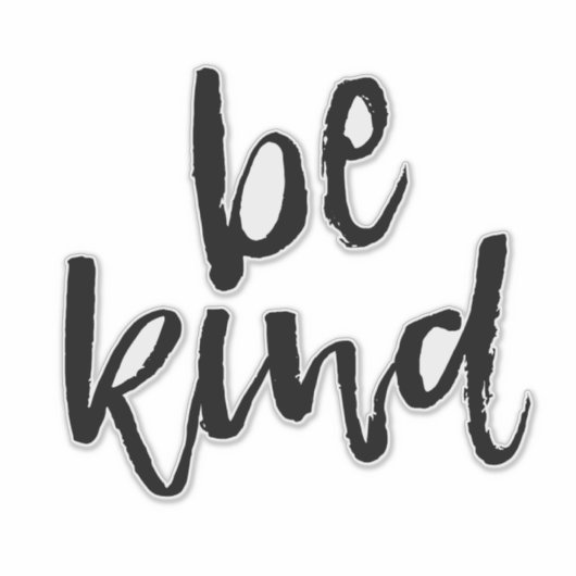 Wees aardig sticker (Voorkant)