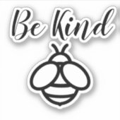 Wees aardig, sticker met afbeelding van een leuke (Voorkant)