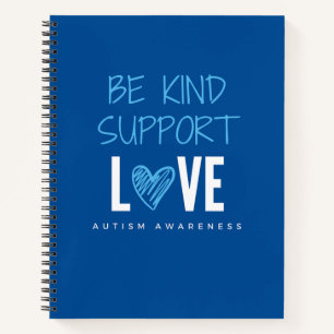 Wees aardig.support.love.autism Notitieboek & Jour