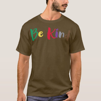 Wees aardig t-shirt