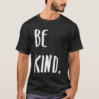 Wees aardig t-shirt