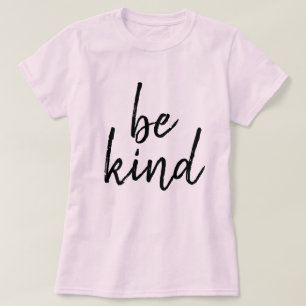 Wees aardig t-shirt
