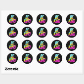 Wees aardig T-shirt Ronde Sticker (Vel)