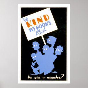 Wees aardig tegen Books Club 1940 WPA Poster