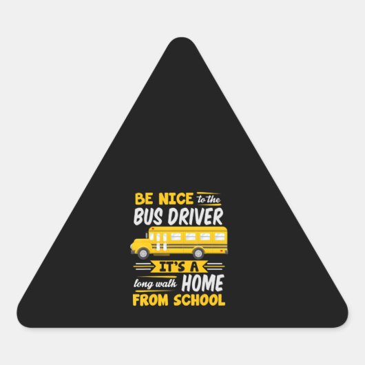 Wees aardig tegen buschauffeur grappige schoolbusc sticker (Voorkant)