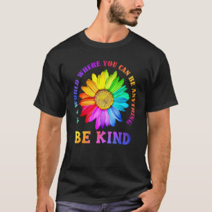 Wees aardig tegen Daisy Flower Rainbow LGBT Gay Le T-shirt