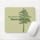 Wees aardig tegen de aarde muismat (Met muis)