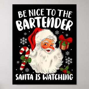 Wees aardig tegen de barman die kerstman kijkt naa poster