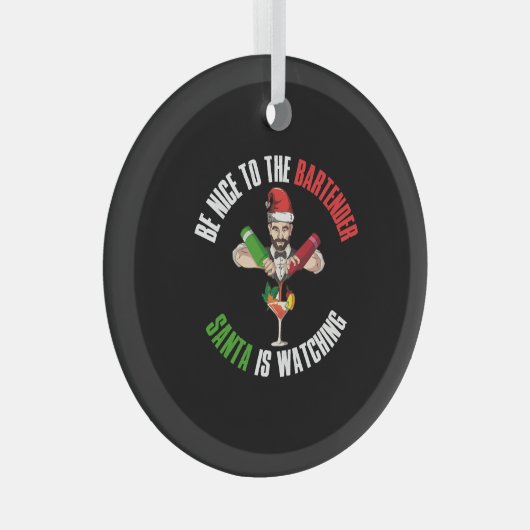 Wees aardig tegen de barman grappig kerstcadeau glas ornament (Voorkant Rechts)