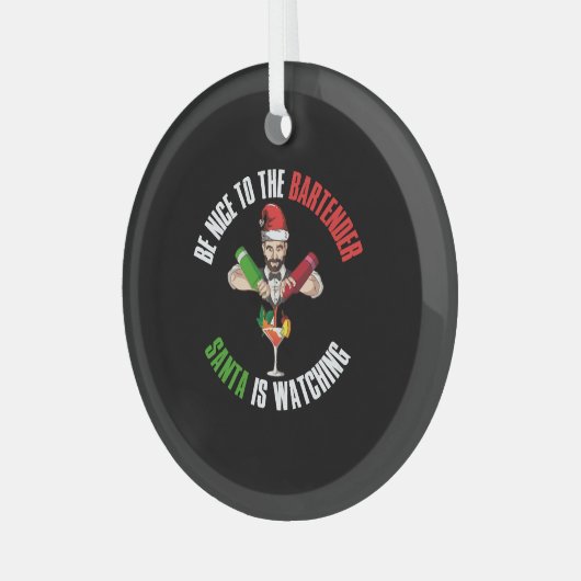 Wees aardig tegen de barman grappig kerstcadeau glas ornament (Voorkant links)
