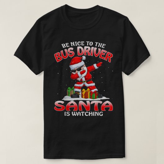 Wees aardig tegen de BUS-chauffeur die de Kerstman T-shirt (Design voorkant)