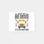 Wees aardig tegen de busbestuurder Het is een lang Post-it® Notes (Voorkant)
