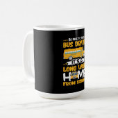 Wees aardig tegen de busbestuurder koffiemok (Voorkant links)