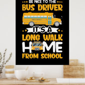 Wees aardig tegen de busbestuurder poster (Keuken)