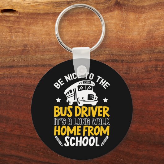Wees aardig tegen de busbestuurder sleutelhanger (Voorkant)