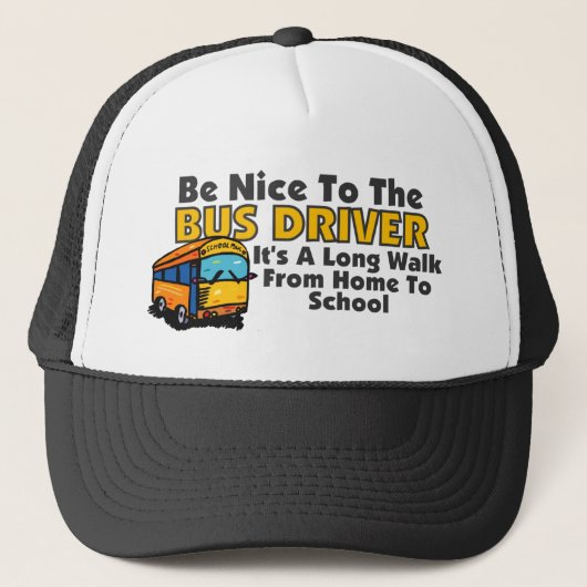 Wees aardig tegen de busbestuurder trucker pet (Voorkant)