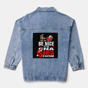 Wees aardig tegen de CNA die de Kerstman kijkt Denim Jacket