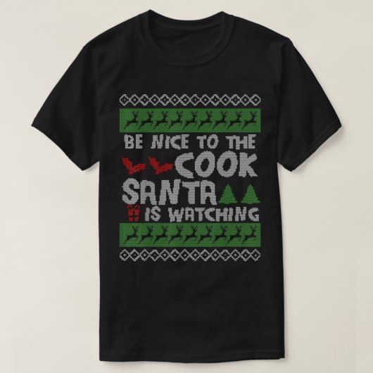 Wees aardig tegen de Cook Santa kijkt naar de leli T-shirt (Design voorkant)