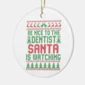Wees aardig tegen de Dentist Santa die Kerstmis ki Keramisch Ornament (Links)