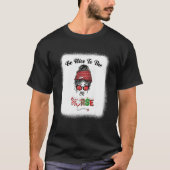 Wees aardig tegen de eerste zuster Bun die Christm T-shirt (Voorkant)