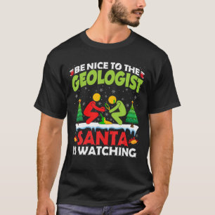 Wees aardig tegen de geoloog Geology Santa Funny C T-shirt